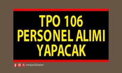 TPO 106 personel alımı yapacak