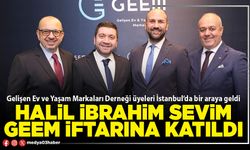 Halil İbrahim Sevim GEEM iftarına katıldı