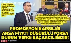 Promosyon karşılığı arsa fiyatı düşürülüyorsa durum vergi kaçakçılığıdır!