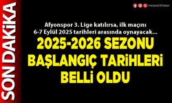 2025-2026 sezonu başlangıç tarihleri belli oldu