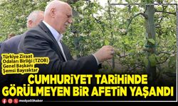 Cumhuriyet tarihinde görülmeyen bir afetin yaşandı