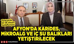 Afyon’da karides, mikroalg ve iç su balıkları yetiştirilecek