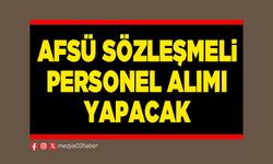 AFSÜ sözleşmeli personel alımı yapacak