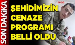 Şehidimizin cenaze programı belli oldu
