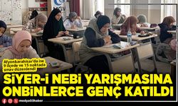 Siyer-İ Nebi yarışmasına onbinlerce genç katıldı