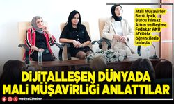 Dijitalleşen Dünyada Mali Müşavirliği anlattılar
