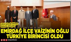 Emirdağ İlçe Vaizinin oğlu Türkiye Birincisi oldu