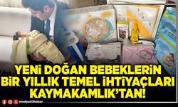 Yeni doğan bebeklerin bir yıllık temel ihtiyaçları Kaymakamlık’tan!