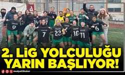 2. Lig yolculuğu yarın başlıyor!