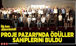 Proje Pazarı’nda ödüller sahiplerini buldu