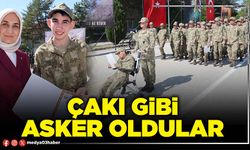 Çakı gibi asker oldular
