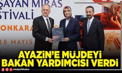 Ayazin’e Müjdeyi Bakan Yardımcısı verdi