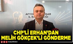 CHP’li Erhan’dan Melih Gökçek'li gönderme