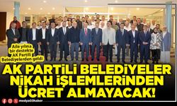 AK Partili Belediyeler nikah işlemlerinden ücret almayacak!