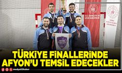 Türkiye finallerinde Afyon’u temsil edecekler