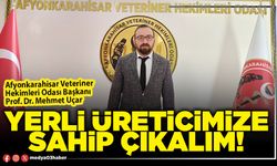 Yerli üreticimize sahip çıkalım!
