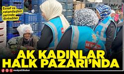 AK Kadınlar Halk Pazarı’nda
