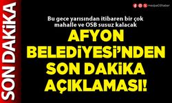 Afyon Belediyesi’nden son dakika açıklaması!