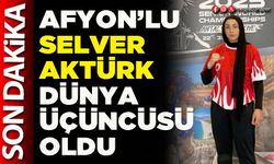 Afyon’lu Selver Aktürk Dünya Üçüncüsü oldu