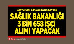 Sağlık Bakanlığı 3 Bin 658 işçi alımı yapacak