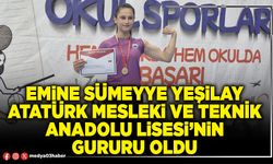 Emine Sümeyye Yeşilay Atatürk Mesleki ve Teknik Anadolu Lisesi’nin gururu oldu