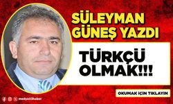 Türkçü olmak!!!
