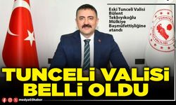 Tunceli Valisi belli oldu