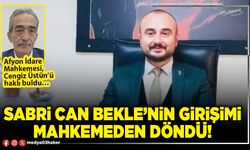 Sabri Can Bekle’nin girişimi Mahkemeden döndü!