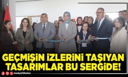 Geçmişin izlerini taşıyan tasarımlar bu sergide!