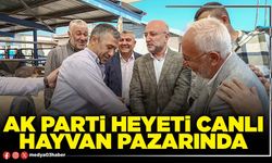 AK Parti heyeti canlı hayvan pazarında
