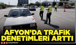 Afyon’da trafik denetimleri arttı
