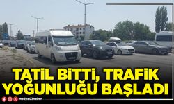 Tatil bitti, trafik yoğunluğu başladı