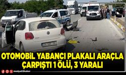 Otomobil yabancı plakalı araçla çarpıştı 1 ölü, 3 yaralı