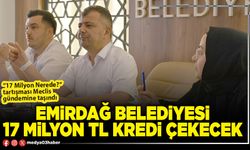 Emirdağ Belediyesi 17 Milyon TL kredi çekecek
