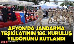 Afyon’da Jandarma teşkilatının 186. kuruluş yıldönümü kutlandı