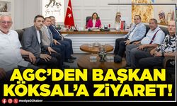 AGC’den Başkan Köksal’a ziyaret!