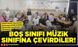 Boş sınıfı müzik sınıfına çevirdiler!