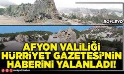 Afyon Valiliği Hürriyet Gazetesi’nin haberini yalanladı!