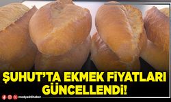 Şuhut’ta ekmek fiyatları güncellendi!