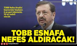 TOBB esnafa nefes aldıracak!