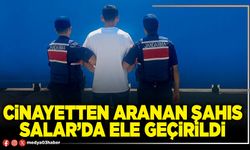 Cinayetten aranan şahıs Salar’da ele geçirildi