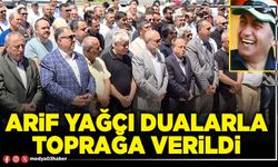 Arif Yağcı dualarla toprağa verildi