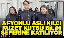 Afyonlu Aslı Kilci Kuzey Kutbu Bilim Seferine tatılıyor