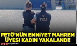 FETÖ’nün Emniyet mahrem üyesi kadın yakalandı!