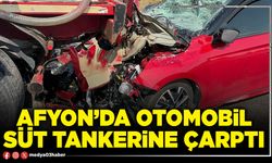 Afyon’da otomobil süt tankerine çarptı