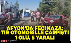 Afyon’da feci kaza: Tır otomobille çarpıştı 1 ölü, 5 yaralı