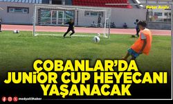 Çobanlar’da Junior Cup heyecanı yaşanacak