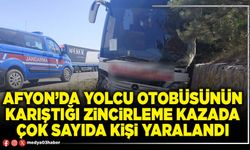 Afyon’da yolcu otobüsünün karıştığı zincirleme kazada çok sayıda kişi yaralandı