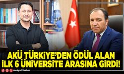 AKÜ Türkiye’den ödül alan ilk 6 Üniversite arasına girdi!