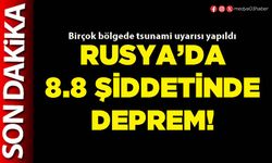 Rusya’da 8.8 şiddetinde deprem!
